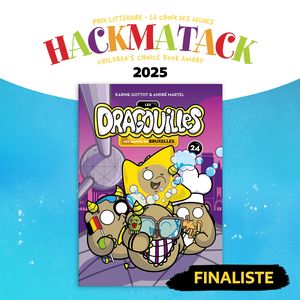 Hackmatack - Les dragouilles