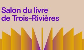 Horaires de dédicaces - Salon du livre de Trois-Rivières