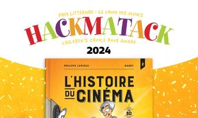 LAURÉAT - L'histoire du cinéma en BD 2 remporte le prix Hackmatack 2024!