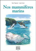 Nos mammifères marins