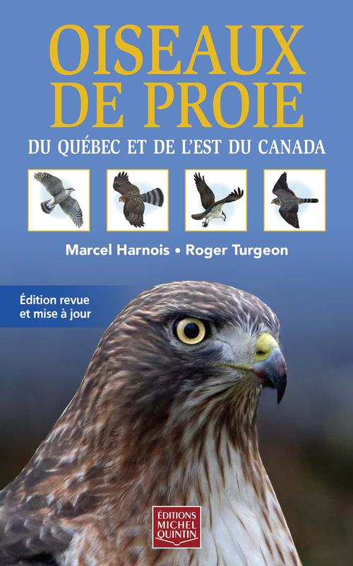 Oiseaux de proie du Québec et de l'est du Canada (souple)