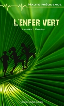 L'enfer vert