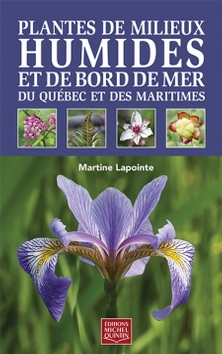 Plantes des milieux humides et de bord de mer du Québec et des Maritimes (cart.)