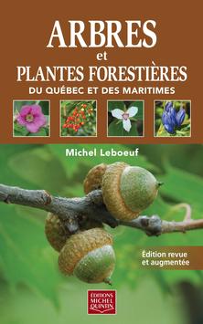 Arbres et plantes forestières du Québec et des Maritimes (souple)